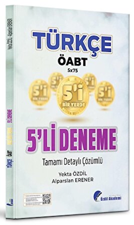 Özdil Akademi ÖABT Türkçe Öğretmenliği 5 li Deneme Çözümlü