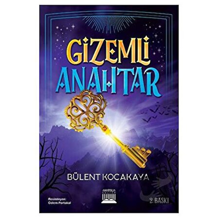 Gizemli Anahtar / Anatolia Kitap / Bülent Kocakaya