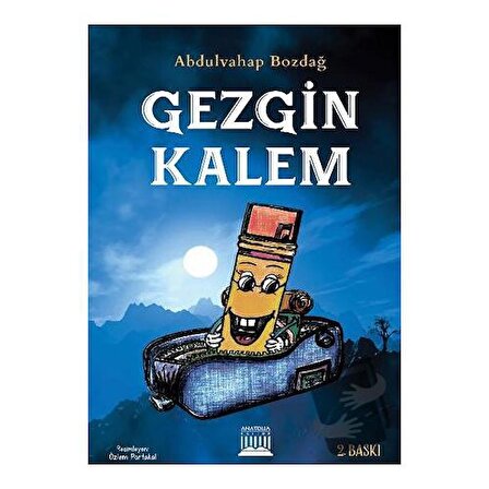 Gezgin Kalem / Anatolia Kitap / Abdulvahap Bozdağ