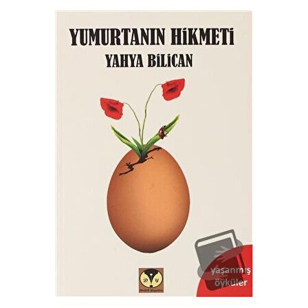 Yumurtanın Hikmeti / Dörtlük Yayınları / Yahya Bilican