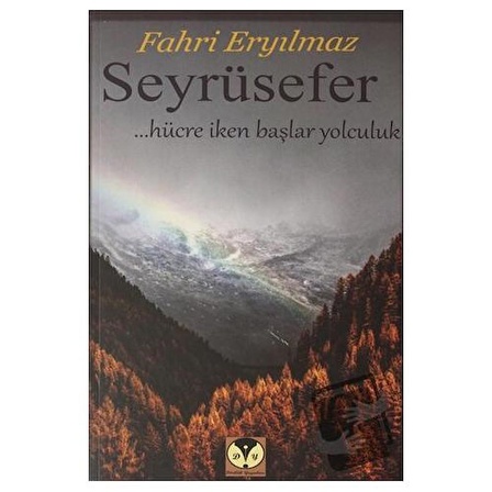 Seyrüsefer / Dörtlük Yayınları / Fahri Eryılmaz