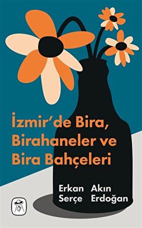 İzmir'de Bira, Birahaneler ve Bira Bahçeleri