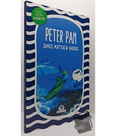 Peter Pan / Mavi Nefes Yayınları / James Matthew Barrie