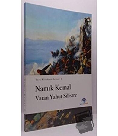 Vatan Yahut Silistre / Mavi Nefes Yayınları / Namık Kemal