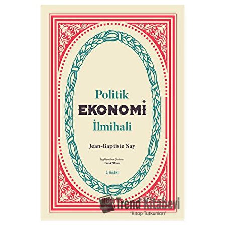 Politik Ekonomi İlmihali / Jean Baptiste Say