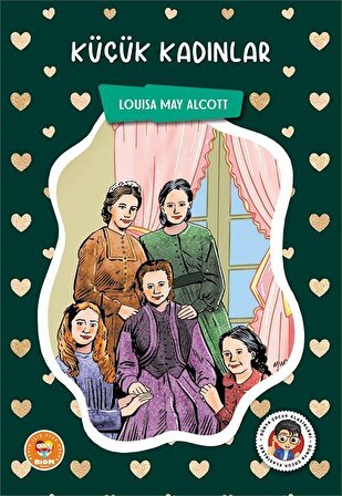 Küçük Kadınlar - Louisa May Alcott - Biom (Çocuk Klasikleri)