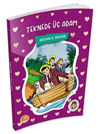 Teknede Üç Adam - Jerome K.Jerome - Biom (Çocuk Klasikleri)