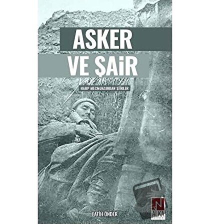 Asker ve Şair / Alka Yayınevi / Fatih Önder