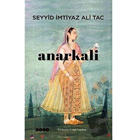 Anarkali / Hece Yayınları / Seyyid İmtiyaz Ali Tac