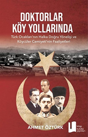 Doktorlar Köy Yollarında / Ahmet Öztürk