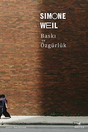 Baskı ve Özgürlük / Simone Weil