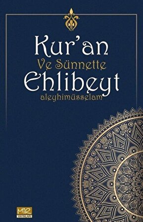 Kur'an ve Sünnette Ehlibeyt Aleyhimüsselam / Kolektif