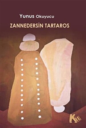 Zannedersin Tartaros / Yunus Okuyucu