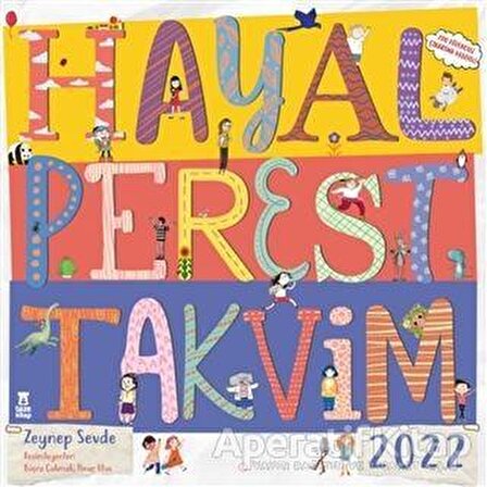 Hayalperest Takvim 2022 (Çıkartma Hediyeli) - Zeynep Sevde - Taze Kitap