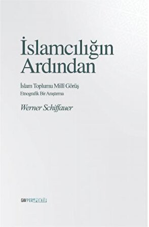 İslamcılığın Ardından - İslam Toplumu Milli Görüş