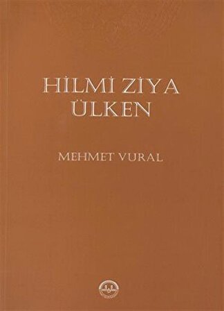Hilmi Ziya Ülken / Mehmet Vural