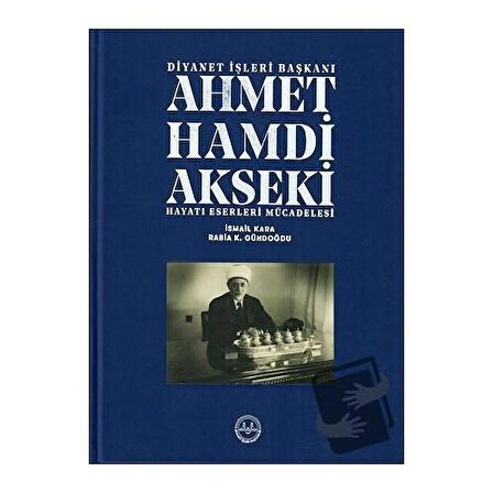Ahmet Hamdi Akseki Hayatı Eserleri Mücadelesi 1 2 Cilt (Ciltli) / Diyanet İşleri