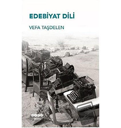 Edebiyat Dili / Hece Yayınları / Vefa Taşdelen