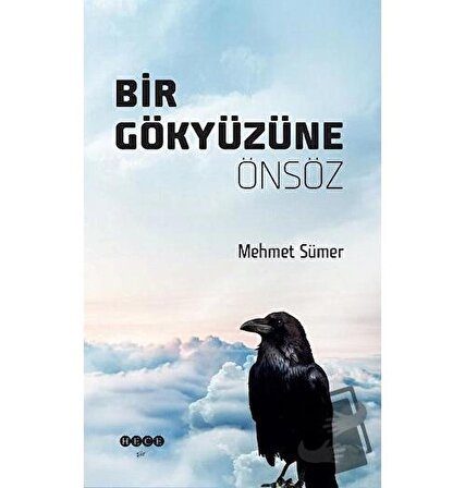 Bir Gökyüzüne Önsöz / Hece Yayınları / Mehmet Sümer