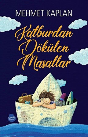 Kalburumdan Dökülen Masallar / Mehmet Kaplan