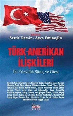 Türk -Amerikan İlişkileri