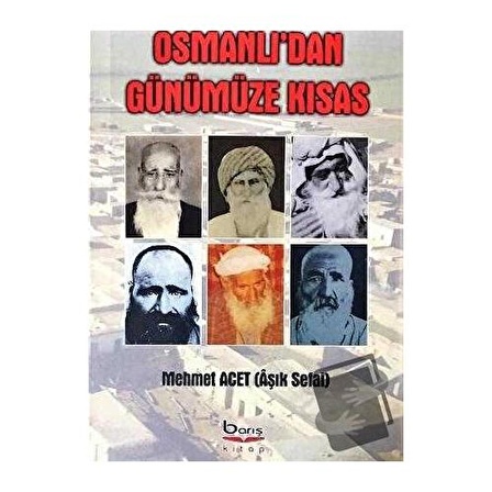 Osmanlı'dan Günümüze Kısas / Barış Kitap / Mehmet Acet (Aşık Sefai)