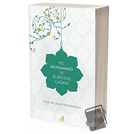 Hz. Muhammed ve Kurtuluş Çağrısı / Fecr Yayınları / Şefaettin Severcan