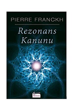 Rezonans Kanunu - Pierre Franckh - Koridor Yayıncılık