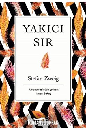Yakıcı Sır-Bez Ciltli - Stefan Zweig