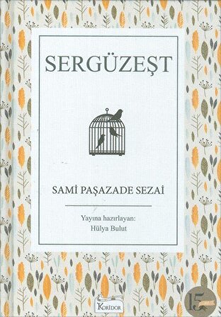 Sergüzeşt Bez Ciltli - Sami Paşazade Sezai - Koridor Yayıncılık