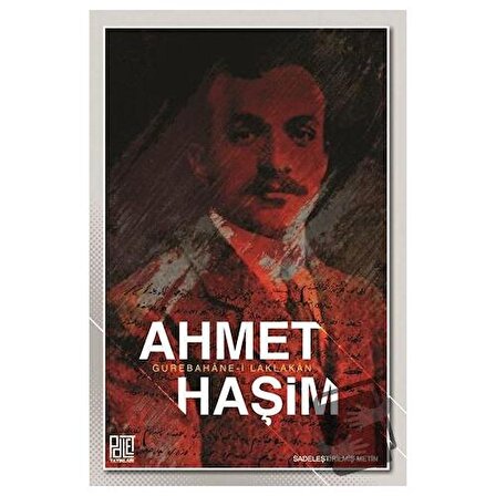 Gurabahane i Laklakan (Orijinal Metin) / Palet Yayınları / Ahmet Haşim
