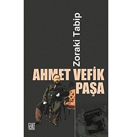 Zoraki Tabip / Palet Yayınları / Ahmet Vefik Paşa