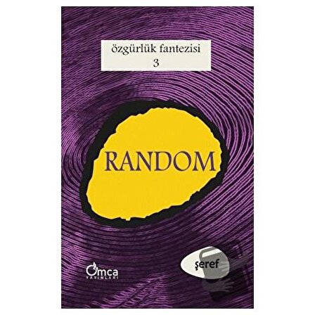 Özgürlük Fantezisi   Roma ve Random / Omca Yayınları / Şeref Efe
