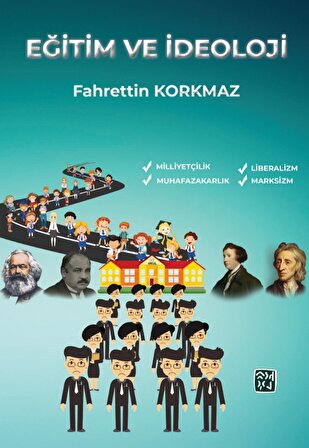 Eğitim ve İdeoloji - Dr. Fahrettin Korkmaz