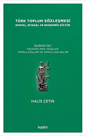 Türk Toplum Sözleşmesi Sosyal, Siyasal Ve Ekonomik Kültür