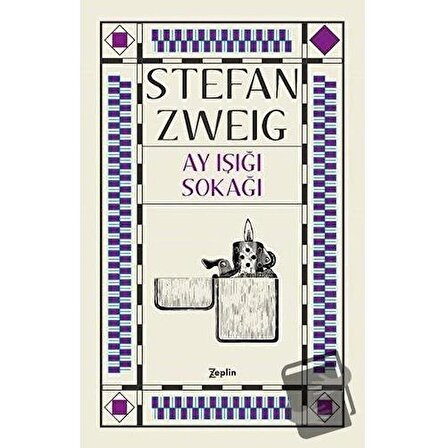 Ay Işığı Sokağı / Zeplin Kitap / Stefan Zweig