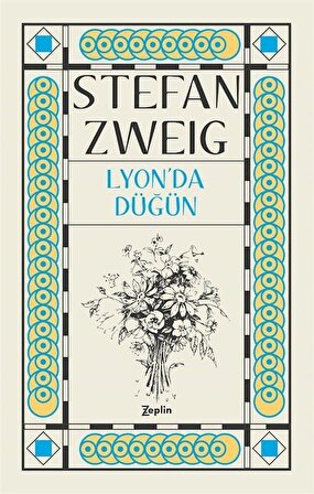 Lyon'da Düğün / Stefan Zweig