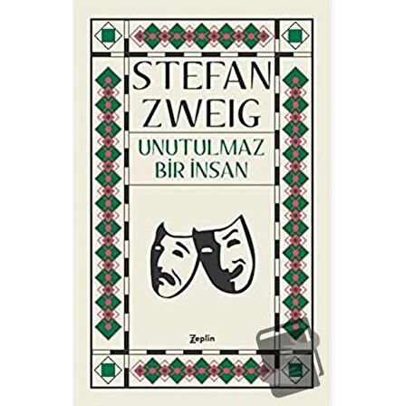 Unutulmaz Bir İnsan / Zeplin Kitap / Stefan Zweig