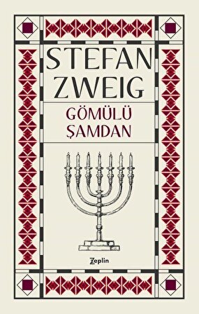 Gömülü Şamdan / Stefan Zweig