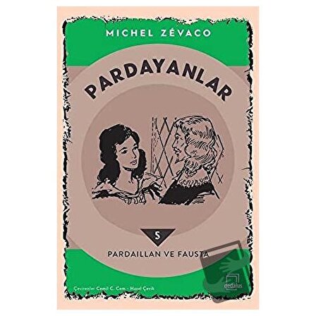 Pardayanlar 5   Pardaillan ve Fausta / Dedalus Kitap / Michel Zevaco