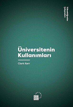 Üniversitenin Kullanımları / Clark Kerr