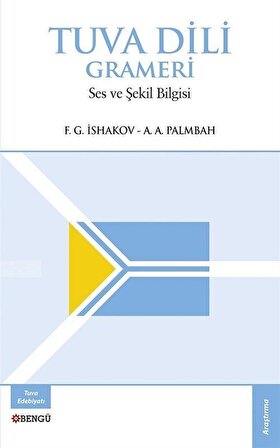 Tuva Dili Grameri Ses ve Şekil Bilgisi / Aleksandr Adolfoviç Palmbah