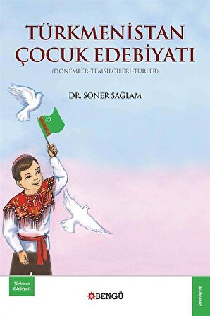 Türkmenistan Çocuk Edebiyatı / Dr. Soner Sağlam