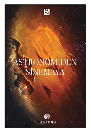 Astronomiden Sinemaya - Eldar Bora