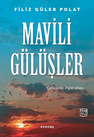 Mavili Gülüşler - Filiz Güler Polat