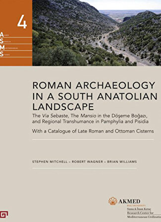 Roman Archaeology in a South Anatolian Landscape