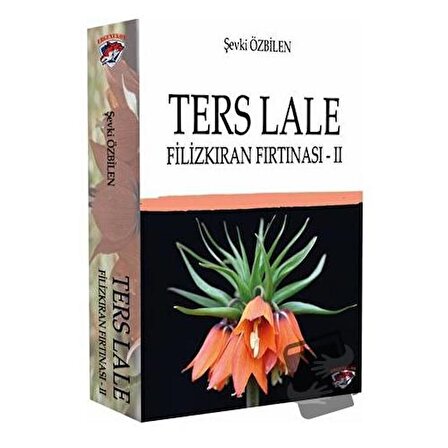 Ters Lale - Filizkıran Fırtınası 2