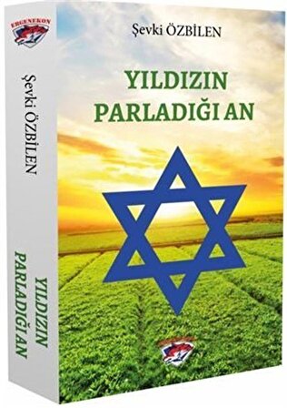 Yıldızın Parladığı An / Şevki Özbilen