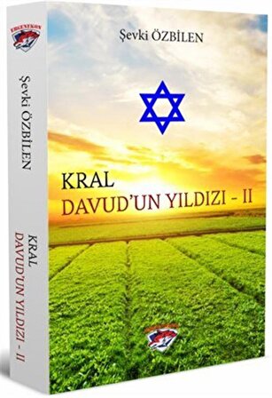 Kral / Davud'un Yıldızı 2 / Şevki Özbilen