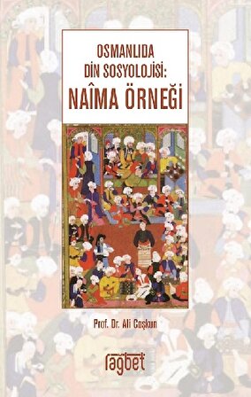 Osmanlıda Din Sosyolojisi; Naima Örneği
